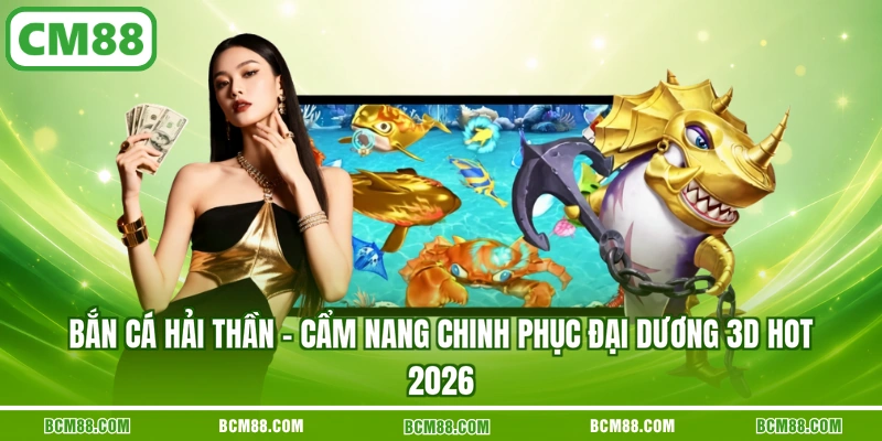 Bắn cá hải thần