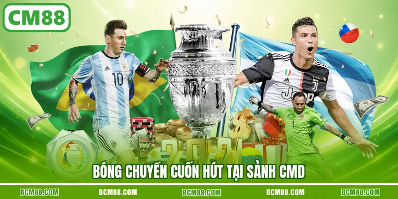 Bóng chuyền cuốn hút tại sảnh CMD