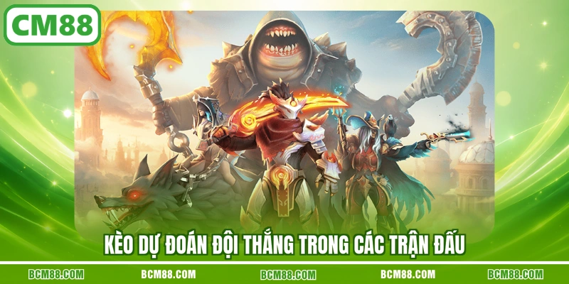 Kèo dự đoán đội thắng trong các trận đấu