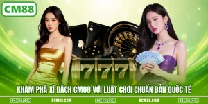 Xì Dách CM88