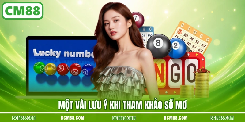 Một vài lưu ý khi tham khảo sổ mơ