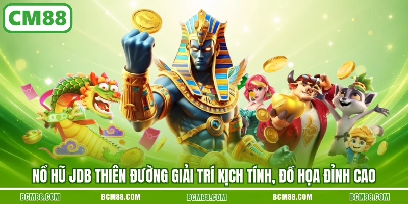 Nổ hũ JDB